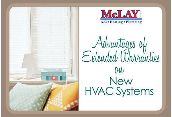 Advantages of Extended Warranties on New HVAC Systems