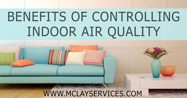 The Benefits of Controlling Your Indoor Air Quality