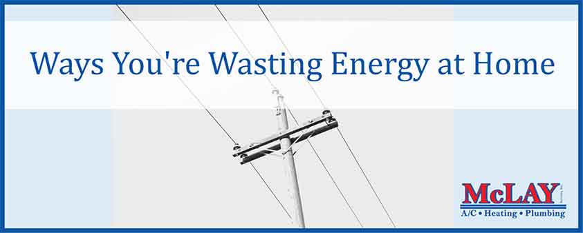 Ways Waste Energy Home